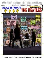 Watch A Love Letter To The Beatles FMoviesFree