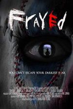 Watch Frayed FMoviesFree