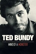 Watch Ted Bundy: Mind of a Monster FMoviesFree