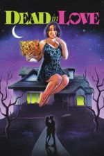 Watch Dead in Love FMoviesFree