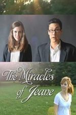 Watch The Miracles of Jeane FMoviesFree