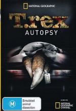 Watch T. Rex Autopsy FMoviesFree