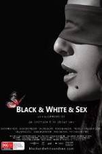Watch Black & White & Sex FMoviesFree