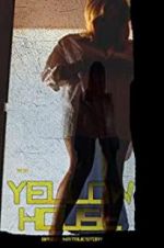 Watch 1972 Yellow House FMoviesFree