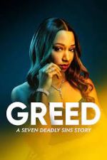 Watch Greed: A Seven Deadly Sins Story FMoviesFree