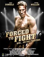 Watch Forced to Fight FMoviesFree