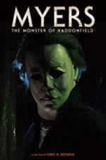 Watch Myers: The Monster of Haddonfield FMoviesFree