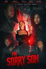 Watch I\'m Sorry Son FMoviesFree