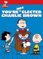 Watch You\'re Not Elected, Charlie Brown (TV Short 1972) FMoviesFree