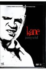 Watch WWE Kane Journey To Hell FMoviesFree