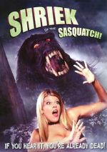 Watch Shriek of the Sasquatch! FMoviesFree