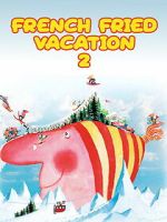 Watch French Fried Vacation 2 FMoviesFree