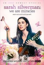 Watch Sarah Silverman: We Are Miracles FMoviesFree
