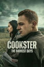 Watch Cookster: The Darkest Days FMoviesFree