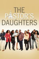 Watch The Pastor\'s Daughters FMoviesFree