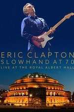 Watch Eric Clapton Live at the Royal Albert Hall FMoviesFree