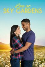 Watch Love at Sky Gardens FMoviesFree