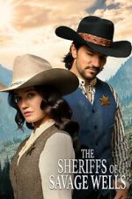 Watch The Sheriffs of Savage Wells FMoviesFree