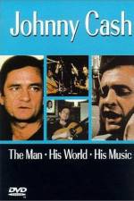 Watch Johnny Cash The Man His World His Music FMoviesFree