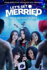 Watch Let's Get Merried FMoviesFree