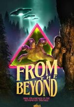 Watch From the Beyond: High Strangeness in the Bennington Triangle FMoviesFree
