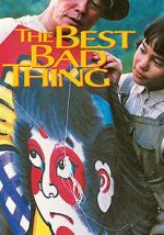 Watch The Best Bad Thing FMoviesFree