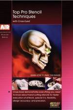 Watch Top Pro Stencil Techniques With Crosseyed FMoviesFree