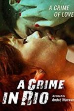 Watch A Crime in Rio FMoviesFree