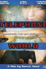 Watch Telephone World FMoviesFree