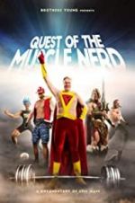 Watch Quest of the Muscle Nerd FMoviesFree