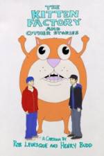 Watch The Kitten Factory and Other Stories FMoviesFree