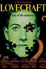 Watch Lovecraft Fear of the Unknown FMoviesFree