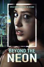 Watch Beyond the Neon FMoviesFree