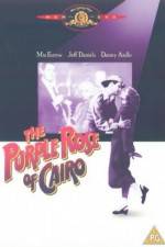 Watch The Purple Rose of Cairo FMoviesFree