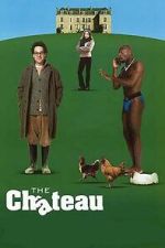 Watch The Château FMoviesFree