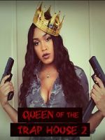 Watch Queen of the Trap House 2: Taking the Throne FMoviesFree