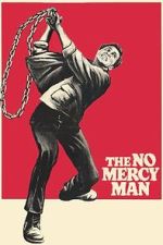 Watch The No Mercy Man FMoviesFree