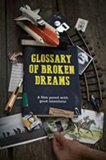 Watch Glossary of Broken Dreams FMoviesFree