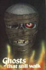 Watch Ghosts That Still Walk FMoviesFree