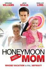 Watch Honeymoon with Mom FMoviesFree