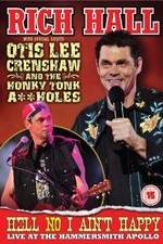 Watch Rich Hall: Hell No I Ain't Happy FMoviesFree