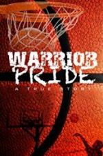 Watch Warrior Pride FMoviesFree