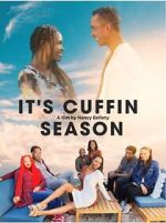 Watch It\'s Cuffin Season FMoviesFree