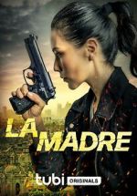 Watch La Madre FMoviesFree