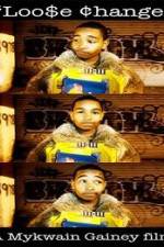 Watch Loo$e Change FMoviesFree