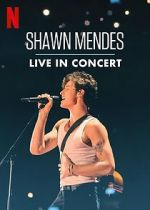 Watch Shawn Mendes: Live in Concert FMoviesFree