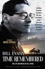Watch Bill Evans: Time Remembered FMoviesFree