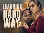 Watch Learning the Hard Way 2 FMoviesFree