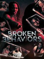 Watch Broken Behaviors FMoviesFree