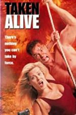 Watch Taken Alive FMoviesFree